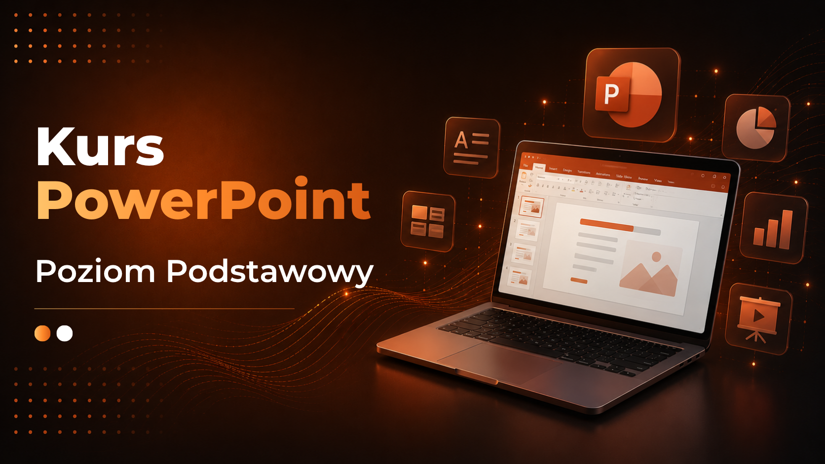 Kurs Microsoft PowerPoint Podstawowy – szkolenie z tworzenia prezentacji, formatowania slajdów, pracy z grafiką, tabelami, wykresami oraz animacjami w Microsoft PowerPoint.
