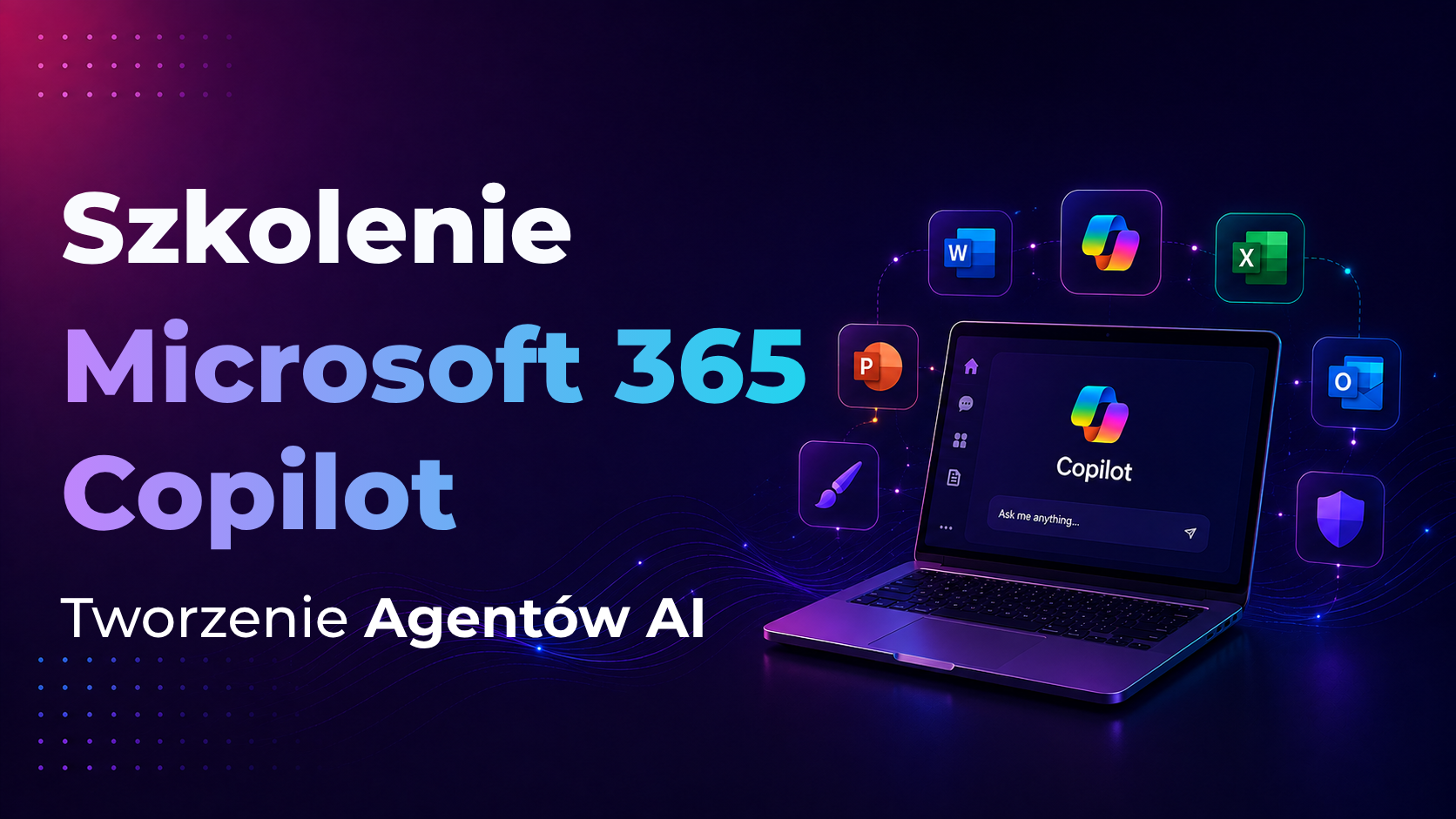 Kurs tworzenia agentów AI w Microsoft 365 Copilot – szkolenie z projektowania i wykorzystania własnych agentów AI w środowisku Microsoft 365 | Kurs w Expose.pl